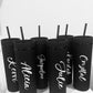 MATTE TUMBLERS- NAME/PERSONALIZATION